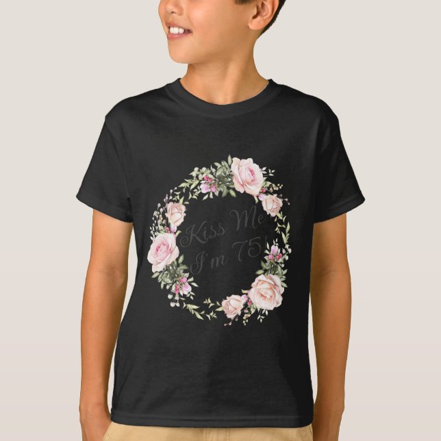 Camiseta Funny Kiss Me Im 75 Nk Roses Floral  (Anverso)