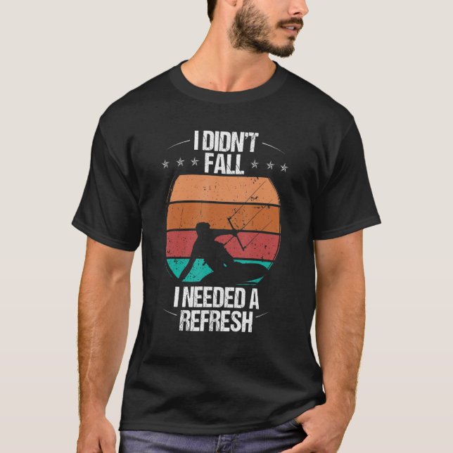 Camiseta Funny Kiteboarder Design I didnt Fall Humor Kitesu (Anverso)