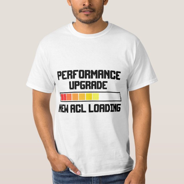 Camiseta Funny Knee Surgery Torn ACL Performance Upgrade AC (Anverso)