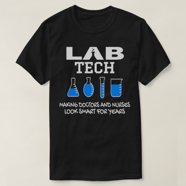Camiseta Funny Lab Tech Laboratory Technician Birthday Gift (Diseño del anverso)