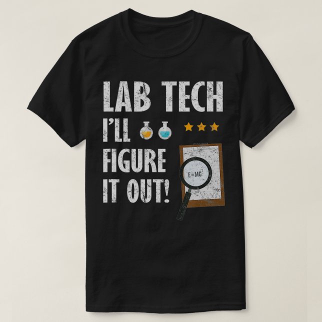 Camiseta Funny Lab Tech Laboratory Technician Lab Technolog (Diseño del anverso)