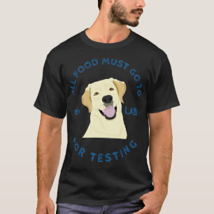 Camiseta Funny Labrador Recuperever Design Food va al labor