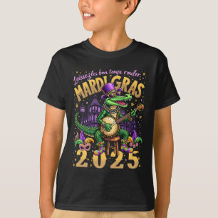 Camiseta Funny Laissez Les Bon Temps Rouler Mardi Gras 2025