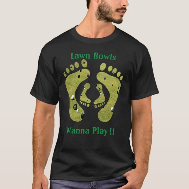 Camiseta Funny Lawn Bowls quiere jugar al diseño, (Anverso)
