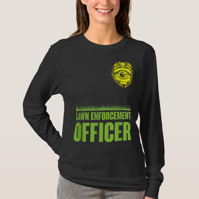 Camiseta Funny Lawn Enforcement Officer Mowing (Anverso)