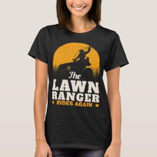 Camiseta Funny Lawn Mower Cowboy Lawn Ranger Yard Work Lawn