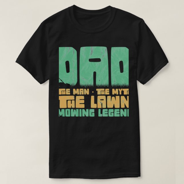 Camiseta Funny Lawn Mowing Dad Padre Caretaker Gardener Gr (Diseño del anverso)