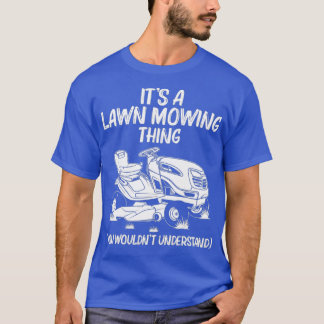Camiseta Funny Lawn Mowing Gift Hombres Hombres Hombres Hem