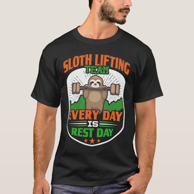 Camiseta Funny Lazy Sloth Lifting Team  Every day is rest d (Anverso)