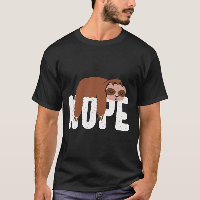 Camiseta Funny Lazy Sloth Nope Cute Sloth (Anverso)