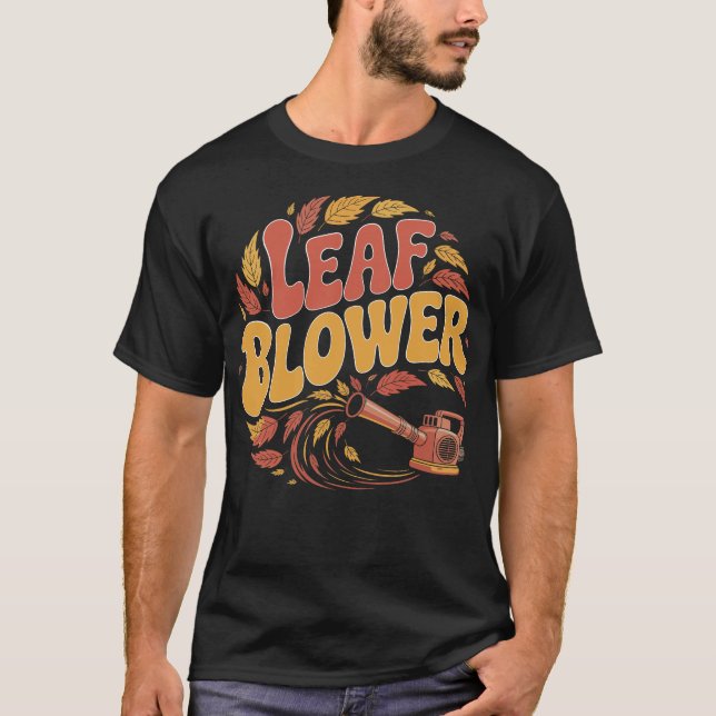 Camiseta Funny Leaf Blower Retro Gardening Fall Halloween (Anverso)