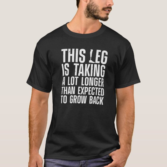 Camiseta Funny Leg Amputee Design For Men Women Amputation  (Anverso)