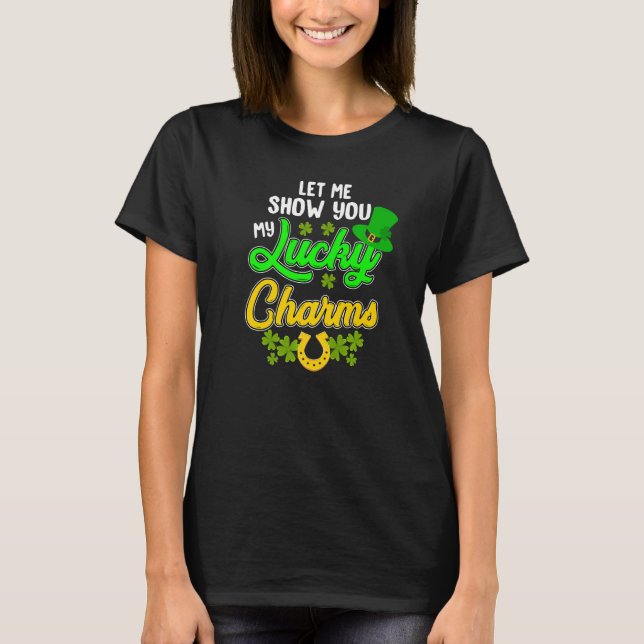 Camiseta Funny Let Me Show You My Lucky St. Patrick's Day C (Anverso)