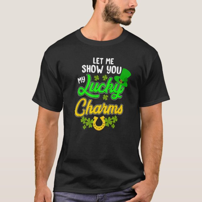 Camiseta Funny Let Me Show You My Lucky St. Patrick's Day C (Anverso)