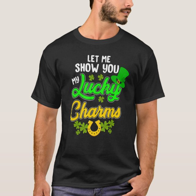 Camiseta Funny Let Me Show You My Lucky St. Patrick's Day C (Anverso)