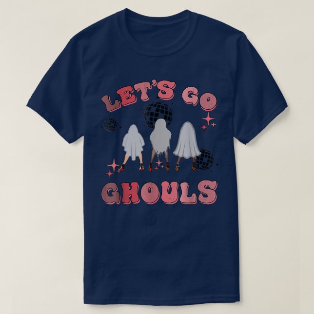 Camiseta Funny Let's Go Ghouls Disco Ball Ghost Spooky Hall (Diseño del anverso)