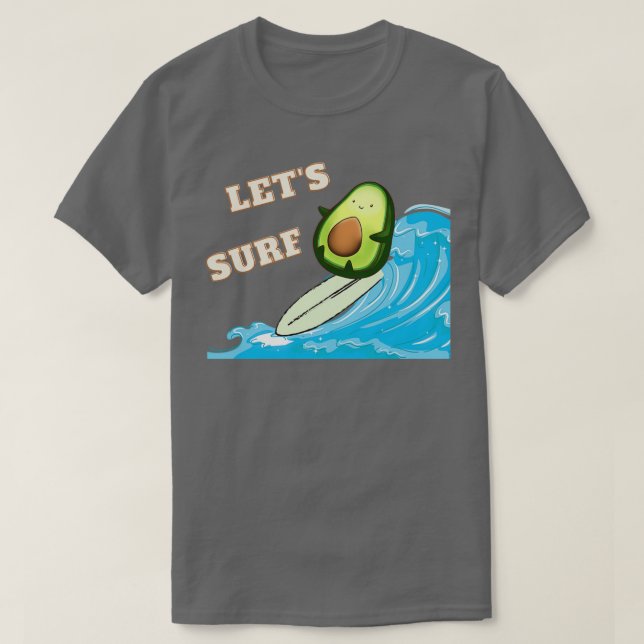Camiseta Funny Lets Surf Aguacate Design (Diseño del anverso)