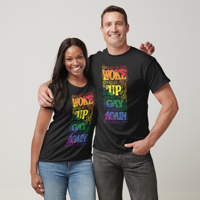 Camiseta Funny LGBTQ | Woke Up Gay Again | Gay Pride (Unisexo)