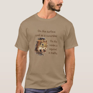 Camiseta Funny Life Quote Surface Guay Inside Squirrel T-Sh