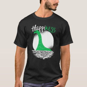 Camiseta Funny Loch Ness Monster Happiness Happy Nessie Pun