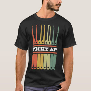 Camiseta Funny Locksmith and Lockpicting Tools Picky AF