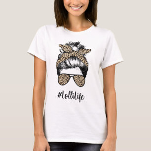 Camiseta Funny Lolli Life Messy Bun Hair Bandana Leopard Mo