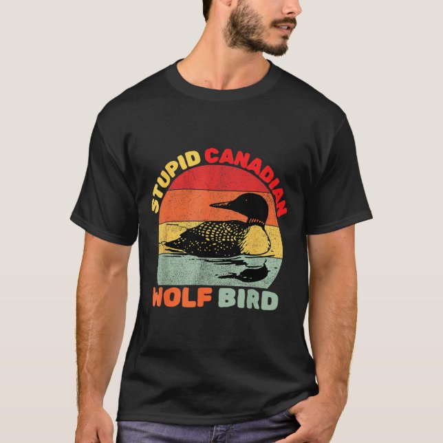 Camiseta Funny Loon Bird Humor Stud Canadian Wolf Bird  (Anverso)
