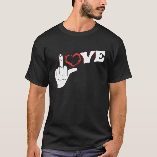 Camiseta Funny Love Middle Finger Relationship Valentines (Anverso)