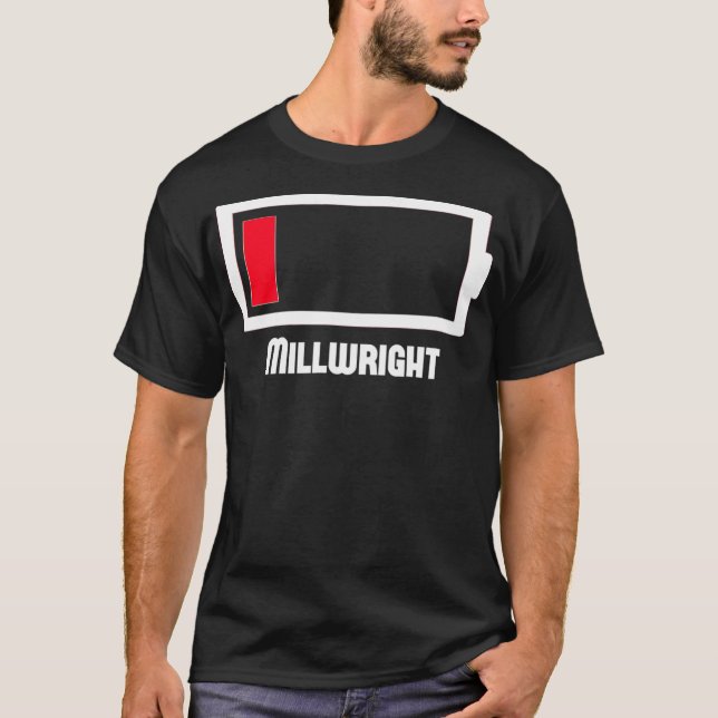 Camiseta Funny Low Battery Occupation Job Work Millwright  (Anverso)