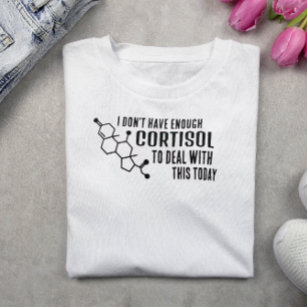 Camiseta Funny Low Cortisol