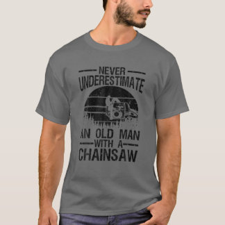 Camiseta Funny Lumberjack Art Men Dad Chainsaw Arborist Woo