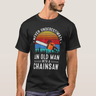Camiseta Funny Lumberjack Art Men Dad Chainsaw Arborist Woo