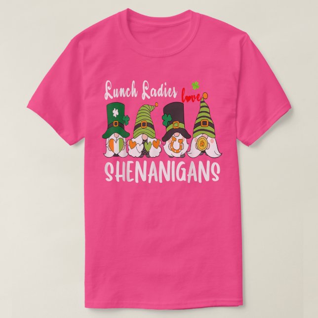 Camiseta Funny Lunch Ladies Love Shenanigans Gnome St Patri (Diseño del anverso)