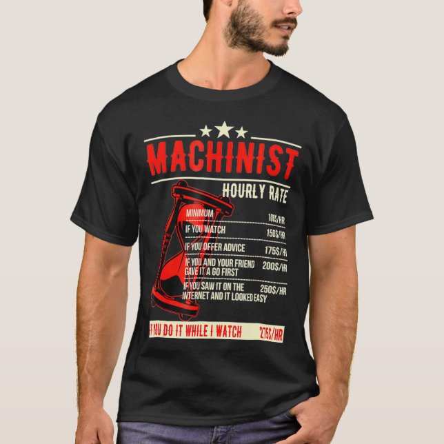 Camiseta Funny Machinist Hourly Rate (Anverso)