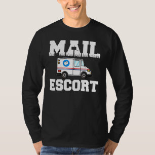 Camiseta Funny Mail Escort Postman Servicio Postal Mailman