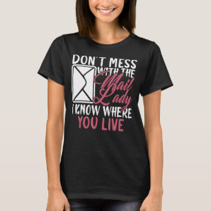 Camiseta Funny Mailwoman Art Para Postal Worker Mail Carrie