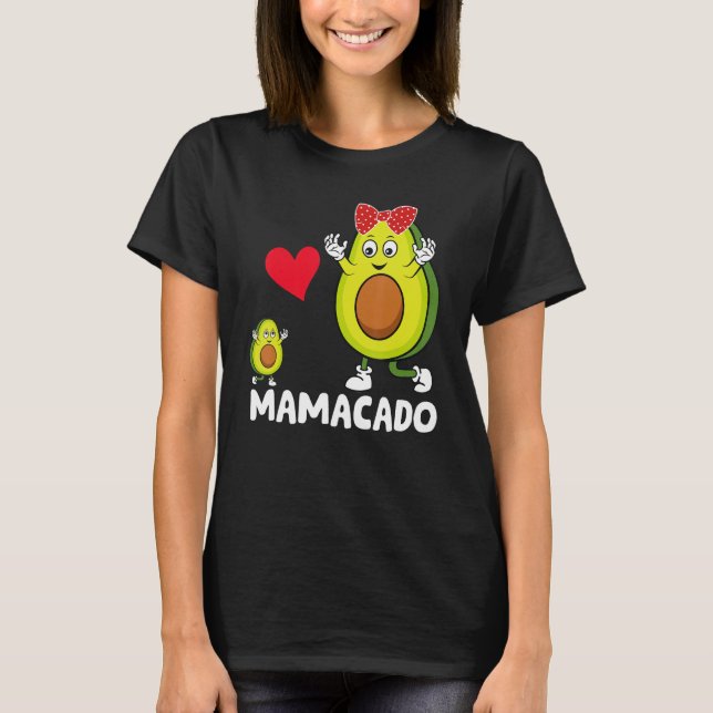 Camiseta Funny Mama Best Mom Avocado Mamacado Happy Mothers (Anverso)