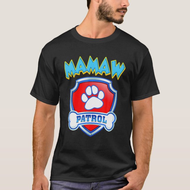 Camiseta Funny Mamaw Patrol - Dog Mom, Dad For Men Women (Anverso)