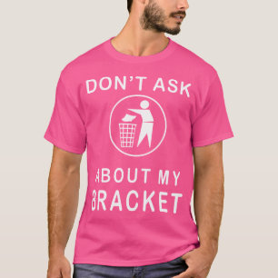 Camiseta Funny March Basketball Bracket