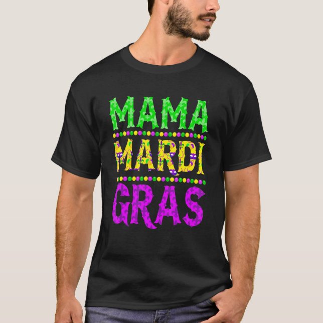 Camiseta Funny Mardi Gras Mama Carnival Parade Mardi Gras M (Anverso)