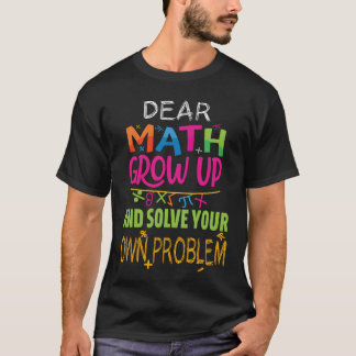 Camiseta Funny Math Quote for Girls Boyseens Men Women retr