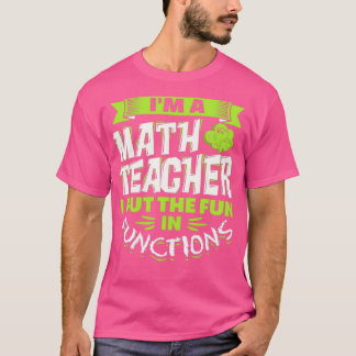 Camiseta Funny Math Teach Pun