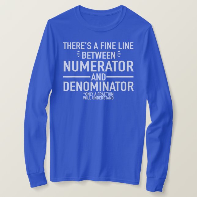 Camiseta Funny Math Teacher Numerator Denominator Math (Anverso del diseño)
