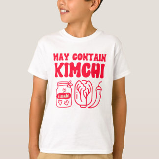 Camiseta Funny May Contain Kimchi