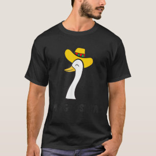 Camiseta Funny Me Goose Ta Mexican Poultry Farmer Anatidae
