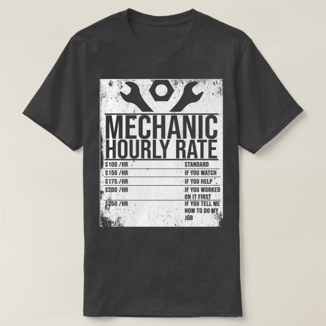 Camiseta Funny Mechanic Hourly Rate Gift  Labor Rates distr (Diseño del anverso)
