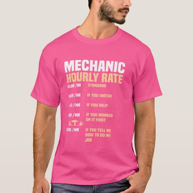 Camiseta Funny Mechanic Hourrate Automático Reparación Auto (Anverso)