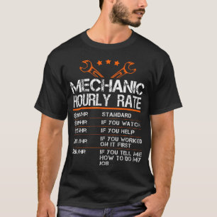 Camiseta Funny Mechanic Hourrate Car Auto Reparman Labo