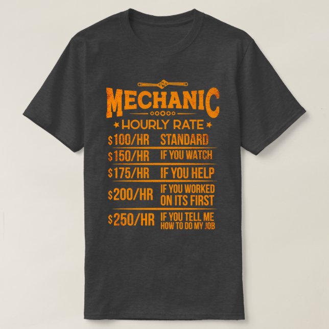 Camiseta Funny Mechanic Hourrate Mechanics Car Workshop (Diseño del anverso)