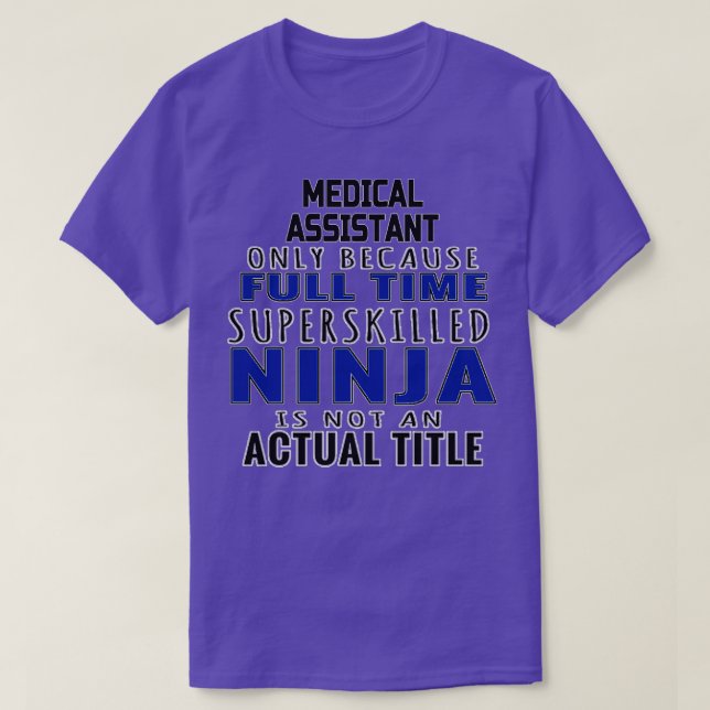 Camiseta Funny Medical Assistant Gift For Men Women 3 (Diseño del anverso)